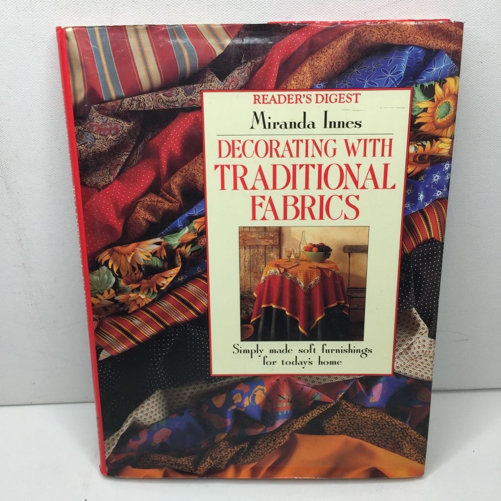 Readers Digest Decorating with Traditional Fabrics Miranda Innes Hard Cover
